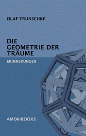 DIE GEOMETRIE DER TRÄUME