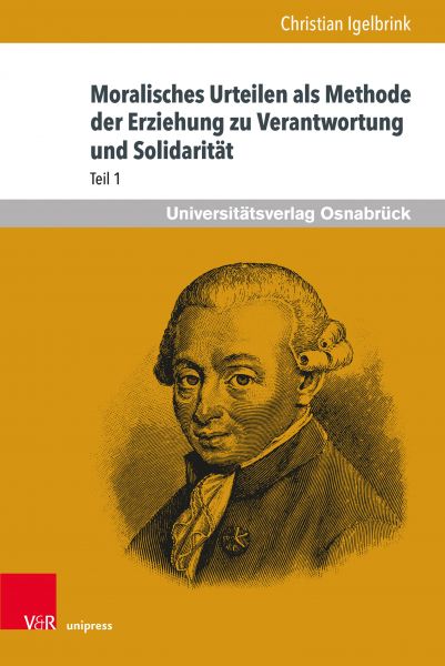 Moralisches Urteilen als Methode der Erziehung zu Verantwortung und Solidarität