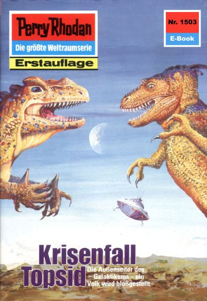 Perry Rhodan 1503: Krisenfall Topsid