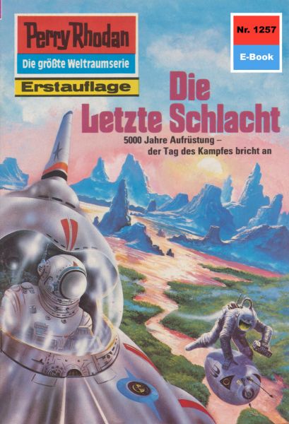 Perry Rhodan 1257: Die Letzte Schlacht