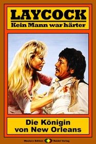 Laycock Western 104: Die Königin von New Orleans