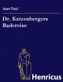 Dr. Katzenbergers Badereise