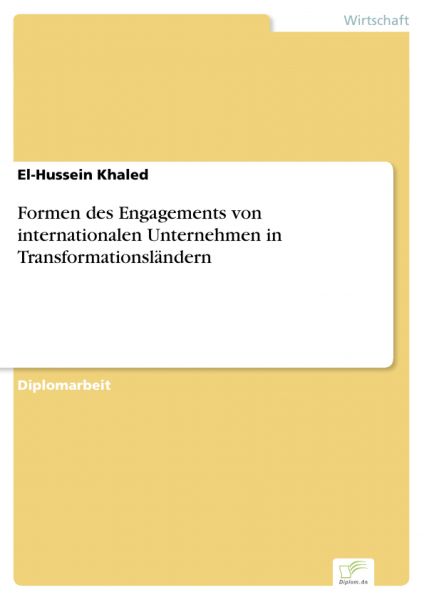 Formen des Engagements von internationalen Unternehmen in Transformationsländern