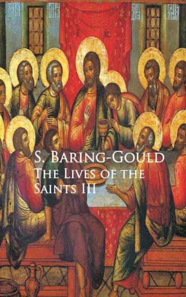 The Lives of the Saints III