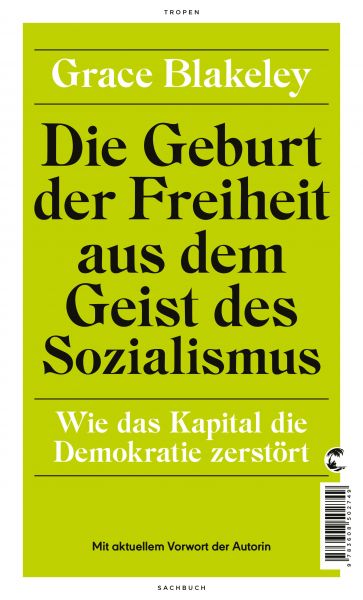 Die Geburt der Freiheit aus dem Geist des Sozialismus