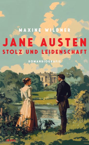 Jane Austen – Stolz und Leidenschaft