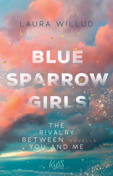 Blue Sparrow Girls – The Rivalry Between You and Me