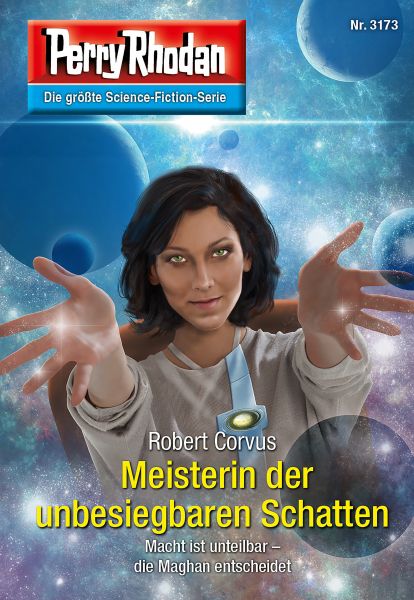 Perry Rhodan 3173: Meisterin der unbesiegbaren Schatten