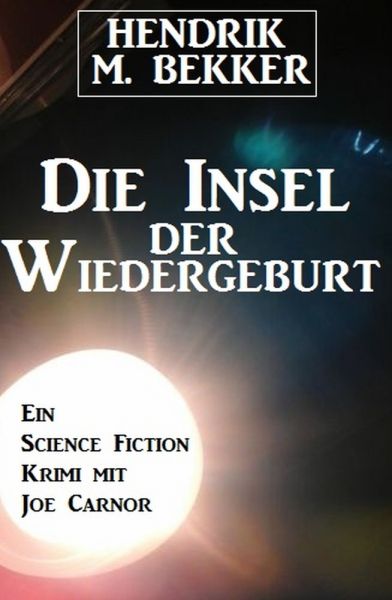 Die Insel der Wiedergeburt