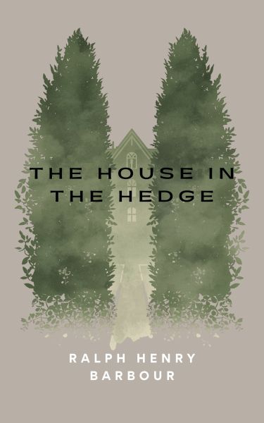 The House in the Hedge