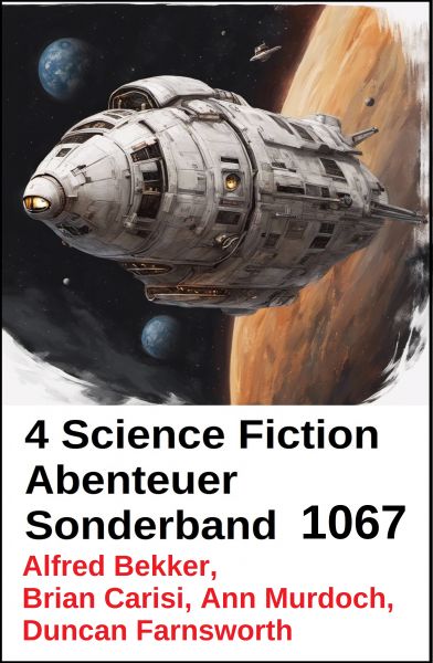 4 Science Fiction Abenteuer Sonderband 1067
