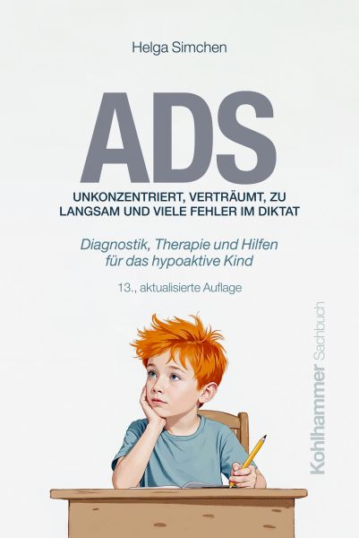 ADS. Unkonzentriert, verträumt, zu langsam und viele Fehler im Diktat