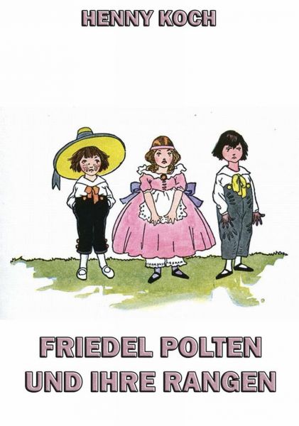 Friedel Polten und ihre Rangen