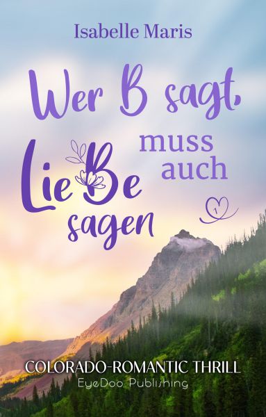 Wer B sagt, muss auch LieBe sagen