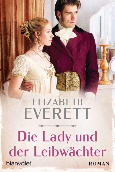 Cover Elizabeth Everett: Die Lady und der Leibwächter