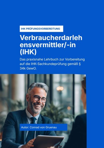 Der § 34k GewO Verbraucherdarlehensvermittler (IHK)