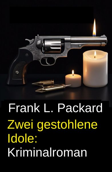 Zwei gestohlene Idole: Kriminalroman