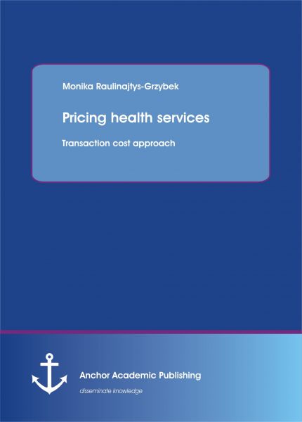 Pricing health services: Transaction cost approach