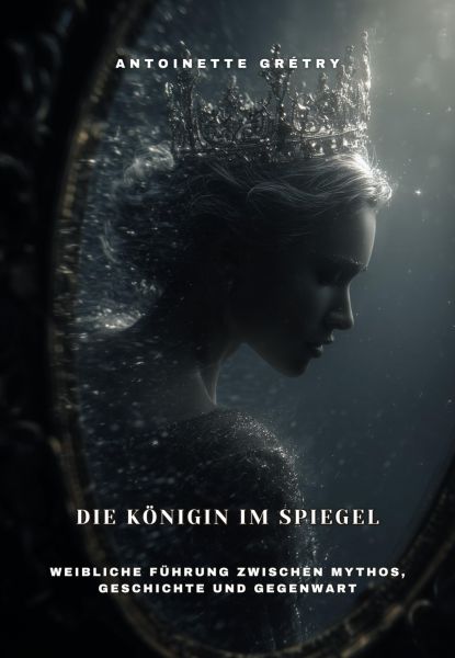 Die Königin im Spiegel