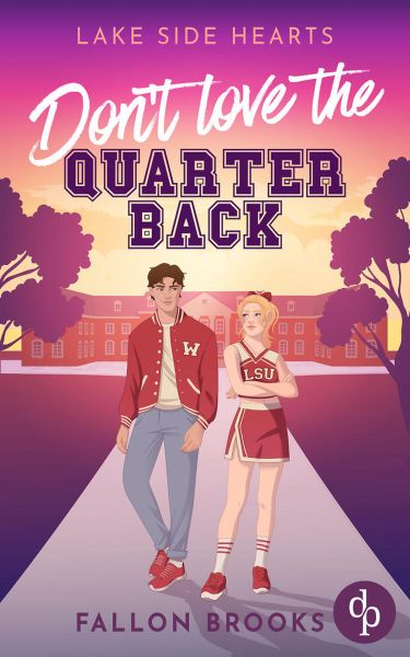Don't love the Quarterback | Eine Enemies to Lovers College Romance