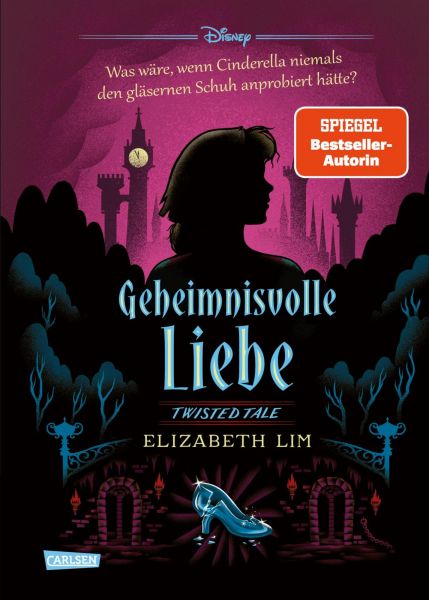 Disney. Twisted Tales: Geheimnisvolle Liebe (Cinderella)