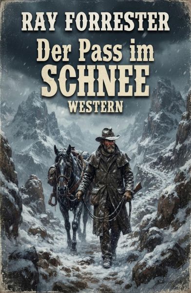 Der Pass im Schnee: Western