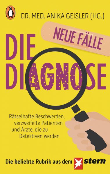 Die Diagnose – neue Fälle