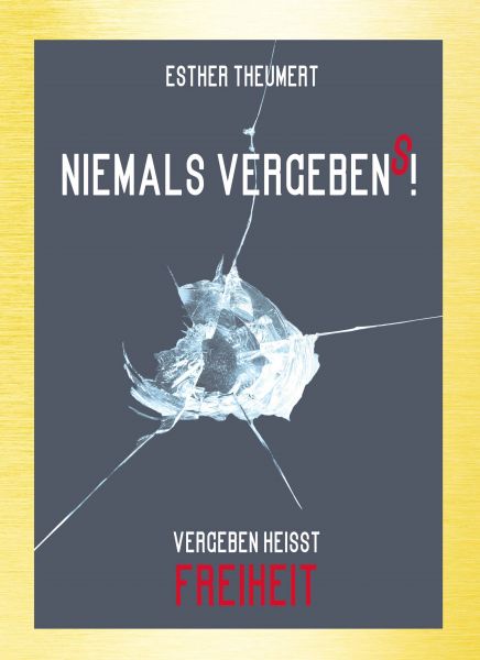 Niemals Vergebens!