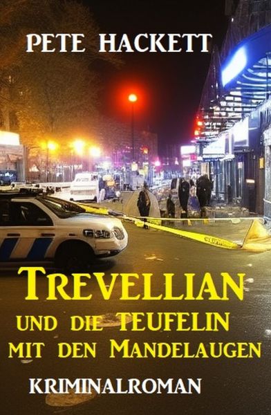 Trevellian und die Teufelin mit den Mandelaugen: Kriminalroman