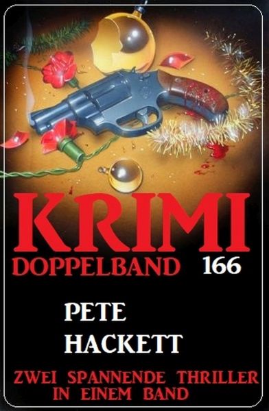 Krimi Doppelband 166 - Zwei spannende Thriller in einem Band