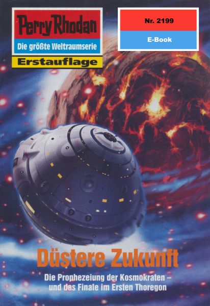 Perry Rhodan 2199: Düstere Zukunft