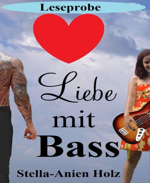 Leseprobe: Liebe mit Bass