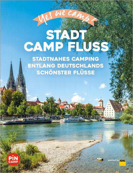 Yes we camp! Stadt Camp Fluss