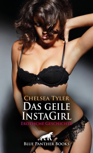 Das geile InstaGirl | Erotische Geschichte