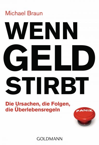 Braun M.,Wenn Geld stirbt
