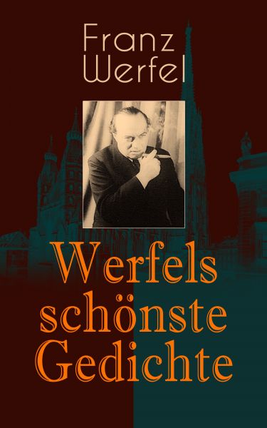 Werfels schönste Gedichte