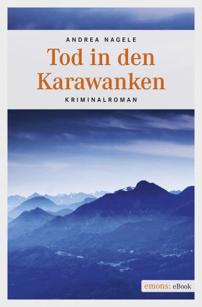 Tod in den Karawanken