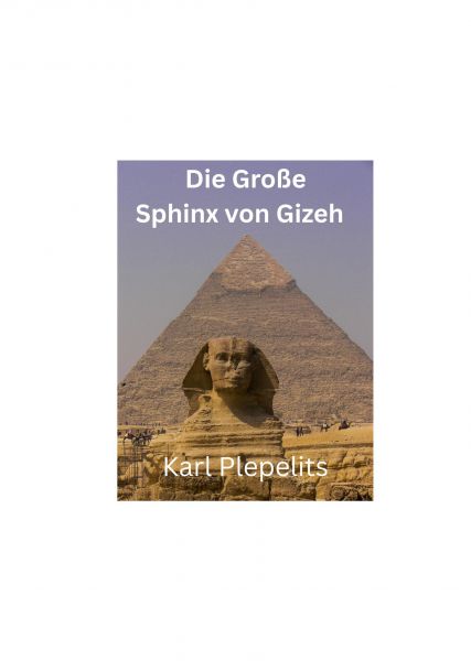 Die Große Sphinx von Gizeh
