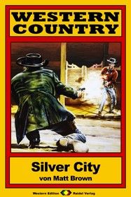 WESTERN COUNTRY 185: Silver City