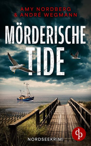 Mörderische Tide | Ein fesselnder Nordseekrimi mit ungleichem Ermittlerduo