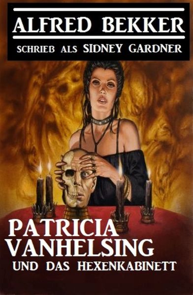 Patricia Vanhelsing und das Hexenkabinett