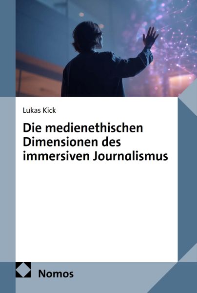 Die medienethischen Dimensionen des immersiven Journalismus