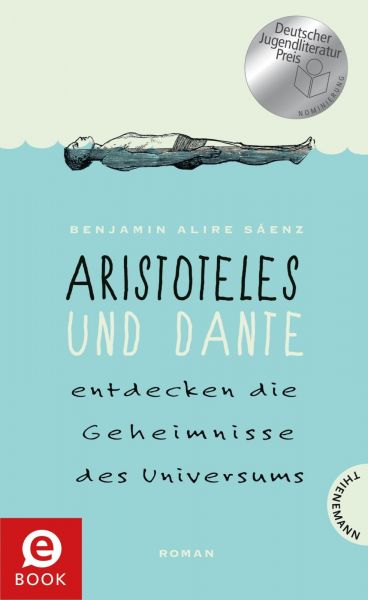 Cover Benjamin Alire Sáenz: Aristoteles und Dante entdecken die Geheimnisse des Universums
