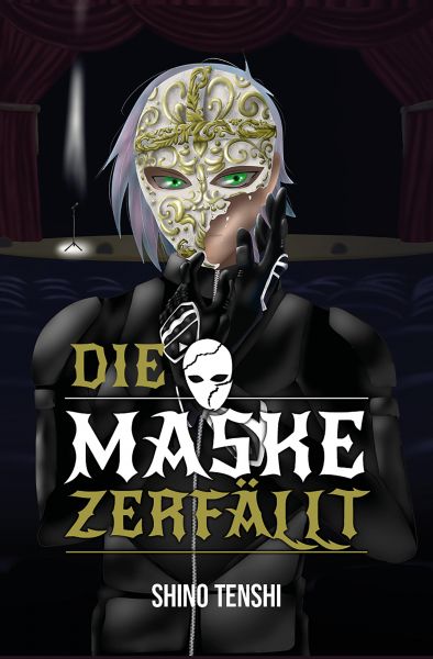 Die Maske zerfällt