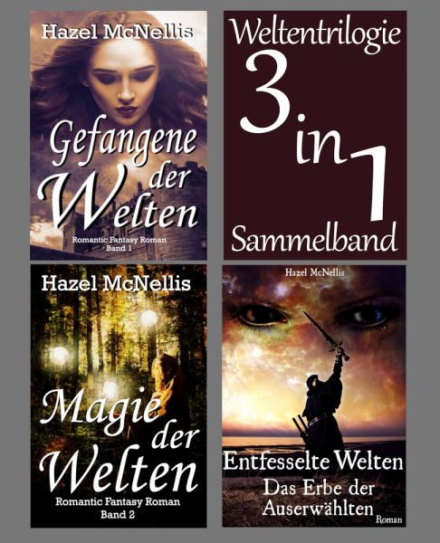 Weltentrilogie - 3 in 1 Sammelband (Romantasy)