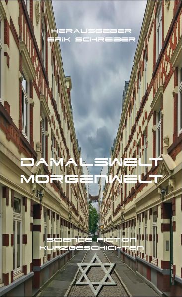 Damalswelt - Morgenwelt