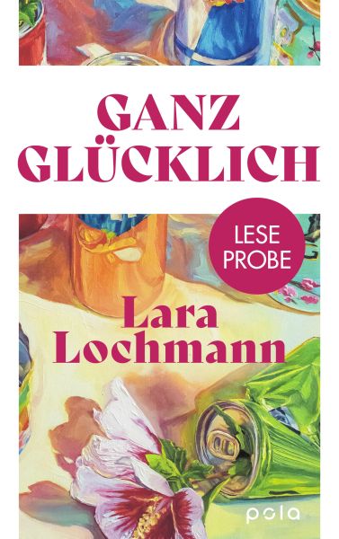 XXL-Leseprobe: Ganz glücklich