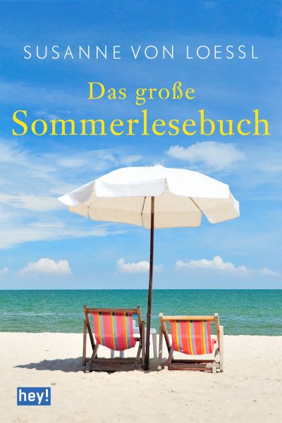 Cover Susanne von Loessl: Das große Sommerlesebuch