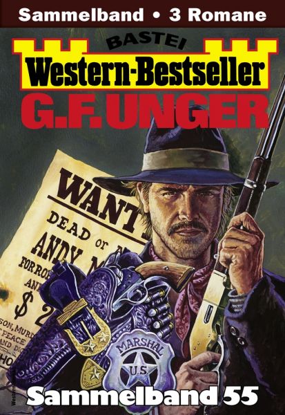 G. F. Unger Western-Bestseller Sammelband 55