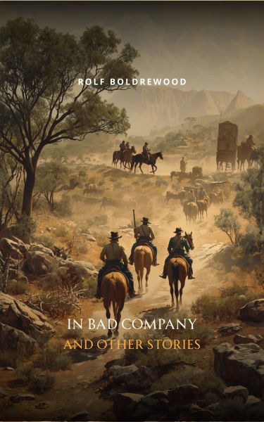 In Bad Company, and other Stories